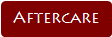 Aftercare